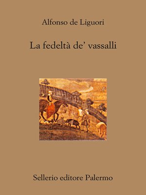 cover image of La fedeltà de' vassalli
